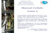 Manuel Cellule Tome 1a.moirier.free.fr/Maintenance/...4_Manuel_Cellule_TOME-1%5b1%5d.pdf · Régional de l'Air d'Angers et le RSA diffusent largement ces textes afin d'assurer la