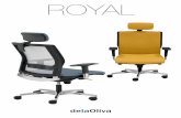 ROYAL - delaoliva.com · de 5 positions qui permet un mouvement synchronisé de l’assise et du dossier, système anti-retour ... Presionar simultáneamente los 2 botones laterales