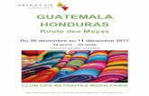 GUATEMALA HONDURAS - clubmgenretraites.parisclubmgenretraites.paris/images/nouveausite/Services/Voyages/... · rapport avec la mythologie ou cosmologie Maya. Route pour le lac Atitlan.