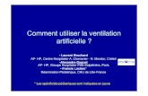 Comment utiliser la ventilation artificielle - FFP · Comment utiliser la ventilation artificielle ? • Laurent Brochard AP- HP, Centre Hospitalier A. Chenevier - H. Mondor, Créteil