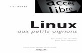 Linux - Librairie Eyrolles · Table des matières CHAPITRE 1 Avant de mettre la main à la pâte..... 1 Petite introduction culinaire ...