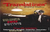 Translatines Les Festival Théâtre - Biarritztheatre-des-chimeres.com/wordpress/wp-content/uploads/translatines... · Bibliothèque Anglet 11h00 • Rencontre avec Luis Sepúlveda