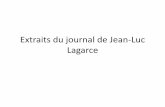 Extraits du journal de Jean-Luc Lagarcetheatre-pontonniers.e-monsite.com/medias/files/...jean-luc-lagarce.pdf · Tentatives torrides — il est vrai que la semaine fut lourde —de