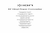EZ Vinyl/Tape Converter - ionaudio.com · Español ( 11 – 18 ) Guide d'utilisation rapide Français ( 19 – 26 ) Guida rapida Italiano ( 27– 34 ) ... manual.) If you chose to