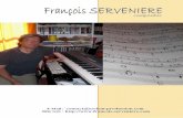 François SERVENIÈRE · (cuádruples conciertos para piano y orquesta filarmónica), ... Exercice de Styles , 24 piezas para piano, decidió estudiar la escritura clásica académica.