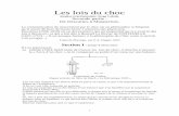 Les lois du choc - Épiphymathsepiphymaths.univ-fcomte.fr/seminaire/Articles epiphymaths/Choc-II.pdf · 1 Les lois du choc Analyse et présentation: Serge Cabala. Seconde partie :