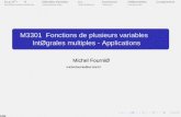 M3301 – Fonctions de plusieurs variables Intégrales ...fournie/WEB-IUT/tm3301.pdf · M3301 – Fonctions de plusieurs variables Intégrales multiples - Applications Michel Fourni