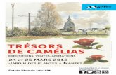 TRÉSORS DE CAMÉLIAS - nantes.fr · 24 et 25 MARS 2018 Jardin des plantes - nantes TRÉSORS DE CAMÉLIAS DG Information et Relation au Citoyen - Ville de Nantes N°2018-03-300- Aquarelle