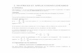 2. MATRICES ET APPLICATIONS LINÉAIRES - Informatiquecharette/Mat102/AlgebreLineaire22009.pdf · On définit le produit matriciel de deux matrices de la manière ... il n’y a pas