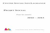 projet social 2010 2013 marion - centreleolagrange.frcentreleolagrange.fr/wp-content/uploads/2011/07/projetsocial2010.pdf · 1 CENTRE SOCIAL LEO LAGRANGE PROJET SOCIAL Pour les années