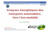 Analyses énergétiques des transports automobiles. Vers l ... · différence entre réserves et ressources ... (38% de rendement PCI) => 0,35/0,38 = 900 g CO 2 /kWh e ... Consommation