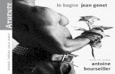 le bagne jean genet - racine.cccommunication.bizracine.cccommunication.biz/v1/wents/users/13119/docs/DP Le Bagne.pdf · 1 Le Bagne Jean Genet mise en scène: Antoine Bourseiller du
