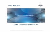 CFDI Comercio Exterior 33 - docs. · PDF fileNúmero de certi c ado: Se debe registrar el folio del certi c ado de origen o el folio s cal de CFDI con el que se pagó la expedición