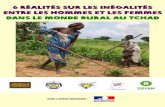 Entre les hommes et les femmes dans le monde rural au Tchad · 6 « Nous les femmes rurales tchadiennes, nous passons beaucoup plus de temps à travailler que les hommes. Nous travaillons