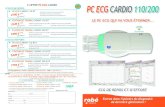 LES ECG DE REPOS: PC ECG CARDIO 110 BT G AR N ANS 5 … · PC ECG CARDIO 110 BT L’ OFFRE PC ECG CARDIO ... e c n a s s i u p e r t l i F r e k a m e c a p n o i t c e t é d t e