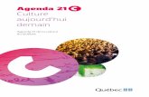 Agenda 21 de la culture du Québec · 2016-06-13 · le 20 septembre 2010. ... Adopté au Sommet de la Terre à Rio de Janeiro en 1992, l’Agenda 21 peut être défini comme un ...