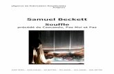 Souffle - Avignon · Le non personnage, l'abstraction, chez Samuel Beckett ou la recherche du corps L’expérience théâtrale de Beckett est aussi une exploration de tous