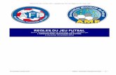 regles du jeu AFF 2014-2015 - Le Futsal authentiqueaffs.fr/wp-content/uploads/2014/11/regles-du-jeu-AFF-2014-2015.pdf · RÈGLES DU JEU FUTSAL 2014 – adaptation par l'AFF des Règles