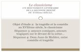 Le classicisme - GoBacFrançaisgobacfrancais.e-monsite.com/medias/files/le-classicisme-2.pdf · Rubens (1616) Un exemple ... louvre.shtml . Le jardin à la Française en opposition