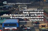 les modes de transport urbain écologiquement viables · INVESTIR DANS LES MODES DE TRANSPORT URBAIN ÉCOLOGIQUEMENT VIABLES : L’EXPÉRIENCE DU FEM 3 Automobiles, camions, autobus