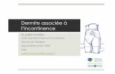 Dermite associée à l’incontinence - huep.aphp.frhuep.aphp.fr/wp-content/blogs.dir/146/files/2015/09/06-Dermatose... · Conséquences de l’incontinence urinaire ou fécale Gray