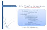 2017/2018 Les lipides complexes - univ.ency-education.comuniv.ency-education.com/uploads/1/3/1/0/13102001/biochimie2an05... · Définition des lipides complexes -Ce sont des hétéro