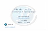 Migration vers IPv6 : Sc narios & m canismes · AFNIC Migration vers IPv6 : sc narios & m canismes 3 Pr ambule! Ce que cette pr sentation est : Ð Un aper u des approches pour la