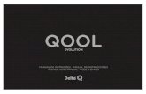 QOOL - MaxiCoffee Delta Q Qool FR .pdf · 95 QOOL Cher Client, Maintenant que vous avez acquis une machine à café expresso Delta Q Qool Evolution, vous pouvez partager avec nous