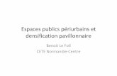 Espaces publics périurbains densification pavillonnairevoiriepourtous.cerema.fr/IMG/pdf/20110621_7-BIMBY_Espace-Public... · L’étatL’état desdes lieuxlieux desdes filièresfilières