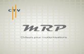 MRP - ?logos franc©s...  Les ch¢ssis pour modernisations de CTV MRP Flexibilit©  un prix comp©titif
