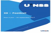 20 – Football - unss.org · Page 7sur 35 29 septembre 2017 Informations complémentaires REGLEMENT UNSS football à 8 TENUE DE COMPETITION Cf Règlement fédéral (II, B : la tenue