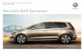 Nouvelle Golf Sportsvan - challenges.fr · Nouvelle Golf Sportsvan - 2 Principaux équipements de série par finition – 7 Airbags – Alerte de perte de pression des pneus – Climatisation