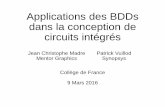 Applications des BDDs dans la conception de circuits intégrés · Plan de la présentation ... •Composant / circuit intégrant unité(s) de calcul, mémoire, ... • Tension de