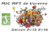 MJC-MPT de Voreppemjc-voreppe.fr/download/site_public/Infos_pratiques/plaquette... · 3 Les MJC de La Buisse, Rives, Tullins, Voiron et Voreppe sont rassemblées dans l'Union locale