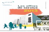 Caisse nationale Les offres - acoss.fr · consentement au prélèvement social et de la performance du recouvrement. ...