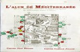 L'ALUN DE MÉDITERRANÉE - cealex.org · quotidienne» déclarait Jean Delumeau au début de la conclusion de son ouvrage L'alun de Rome, paru en 1962. La réhabilitation de la place
