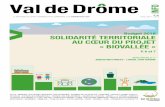 Val de Drome INFO · de communes dans le projet et les valeurs de « Biovallée » : faire du développement durable dans le Val-de-Drôme un art de vivre et accompagner chaque habitant