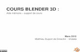 COURS BLENDER 3D - viralata.fr · donne une formation sur Blender. Il n'a pas la prétention d'être ni un cours, ni un tutoriel. Il n'aborde évidemment pas toutes les fonctions