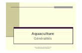 2. Aquaculture [Mode de compatibilité]univ.ency-education.com/uploads/1/3/1/0/13102001/enssmal... · mondiale, suivis par les mollusques (24 %) et les plantes aquatiques (22 %).