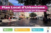 Plan Local d’Urbanisme - brignoles.fr · (GUP) opérationnelle de 2013 à 2015 visant une requali-fication globale du quartier Caramy. Ce dernier comporte une particularité : le