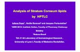 Analysis of Stratum Corneum lipids by HPTLC - clubdeccm.com · Cer [OP] 8% Cer [OH] 30% Répartition des céramides couplés aux protéines dans le SC humain . INSTITUT GALIEN PARIS-SUD