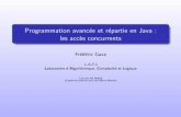 Programmation avancée et répartie en Java : les accès ...lacl.univ-paris12.fr/gava/cours/MIAGE/JavaM1/cours/cours4.pdf · Programmation avanc ee et r epartie en Java : les acc