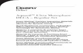 Aquasil Ultra Monophase DECA – Regular Setdentsplymea.com/DFU/aquasilultramonodfu.pdf · idrocompatibili per miscelazione dinamica ... Do not use as a temporary reliner. ... 1 Beschreibt