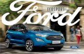 ECOSPORT - fr.ford.be · 4 Ecosport_17.5MY_MAIN_V3_Master.indd 4 11/01/2018 12:46:10 Un volume incroyable. L EcoSport vous offre tout l espace nécessaire aux styles de vie actifs.