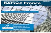 ISSN 2190-9431 BACnet France · BACnet, protocole standard ISO, utilisé aujourd’hui par un nombre de plus en plus important de constructeurs, garan- tie cette interopérabilité