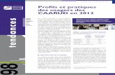 CAARUD en 2012 - ofdt.fr · Profils et pratiques des usagers des CAARUD en 2012 Le point sur la recherche en cours Agnès Cadet- ment à la réduction des risques chez les