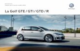 La Golf GTE / GTI / GTD / R - volkswagen.lu · 3 Equipement de série Golf GTE Golf GTI Golf GTD Golf R Extérieur et jantes-2 sorties double de pot d’échappement chromées à
