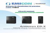 Armoires ED - baudiment- · PDF fileRév 1.82 r Armoires de climatisation de précision GAMME POWER Efficacité maximale Consommation d’énergie minimale Armoires ED.X Détente directe
