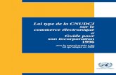 Loi type de la CNUDCI sur le commerce électronique Guide ... · NATIONS UNIES Printed in Austria V.99-87185–September 1999–1,725 V.99-91145–January 2000–2,025 Loi type de