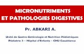 MICRONUTRIMENTS ET PATHOLOGIES DIGESTIVESacppmaroc.com/.../Mardi_Salle1/...pathologie_digestives_2013.pdf · Micronutriments Carence Malabsorption Excès Micronutriments et patholgies